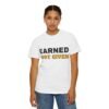 14601291561684022850_2048.jpeg Earned Not Given Garment-Dyed T-Shirt — Premium Luxury Tee