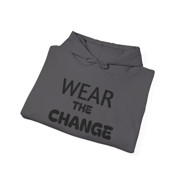 15179329360524395830_2048.jpeg Wear the Change Hoodie — Premium Inspirational Pullover