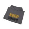 16730442487678803782_2048-2.jpeg KEEP GOING Inspirational Hoodie — Premium Motivational Pullover
