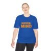 2750833098292842126_2048.jpeg Never MIND Premium Moisture-Wicking Tee