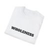 Wholeness Vibes "Be Whole and Happy" T-Shirt