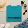 Wholeness Vibes "Be Whole and Happy" T-Shirt