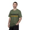 3947831125919297315_2048.jpeg Earned Not Given Garment-Dyed T-Shirt — Premium Luxury Tee