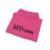 5069368680663440940_2048.jpeg "My-Turn" Hoodie — Premium Unisex Pullover