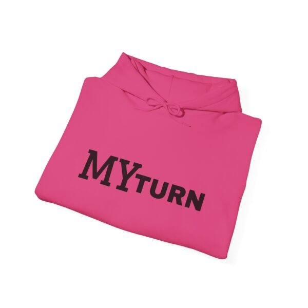 5069368680663440940_2048.jpeg "My-Turn" Hoodie — Premium Unisex Pullover