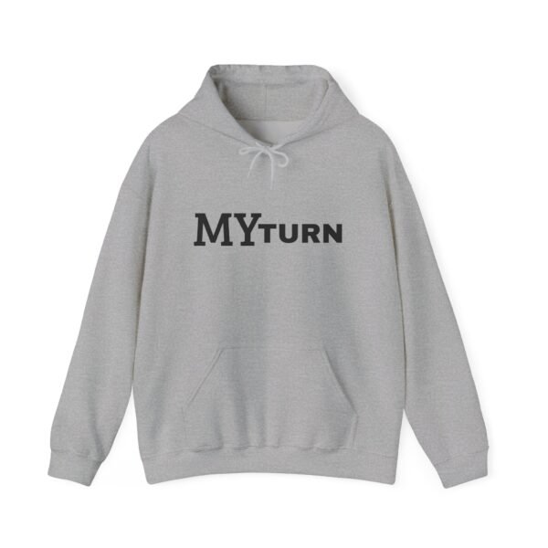 6797039686814270005_2048.jpeg "My-Turn" Hoodie — Premium Unisex Pullover