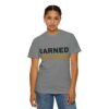 6886027318506257787_2048.jpeg Earned Not Given Garment-Dyed T-Shirt — Premium Luxury Tee