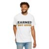 7028580142000625907_2048.jpeg Earned Not Given Garment-Dyed T-Shirt — Premium Luxury Tee