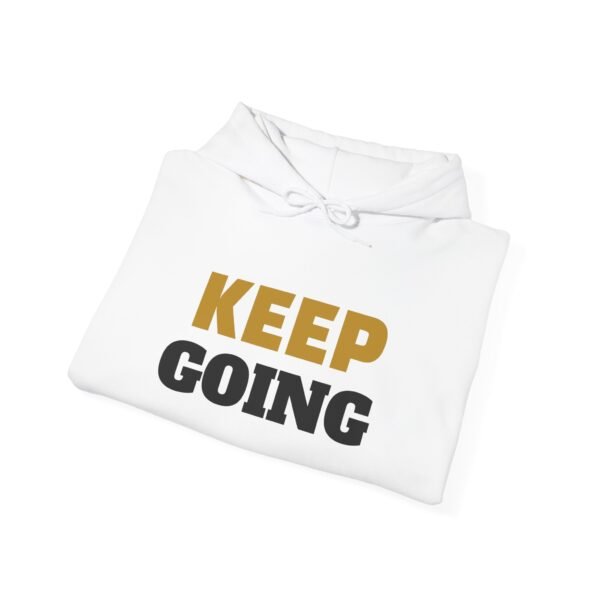 7082788494408031182_2048-2.jpeg KEEP GOING Inspirational Hoodie — Premium Motivational Pullover