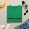Wholeness Vibes "Be Whole and Happy" T-Shirt