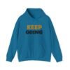 7468076084633532772_2048-1.jpeg KEEP GOING Inspirational Hoodie — Premium Motivational Pullover