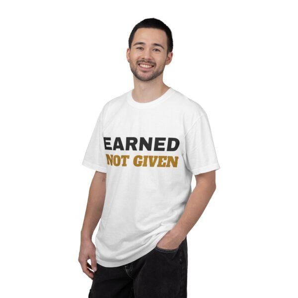 887836409788615800_2048.jpeg Earned Not Given Garment-Dyed T-Shirt — Premium Luxury Tee