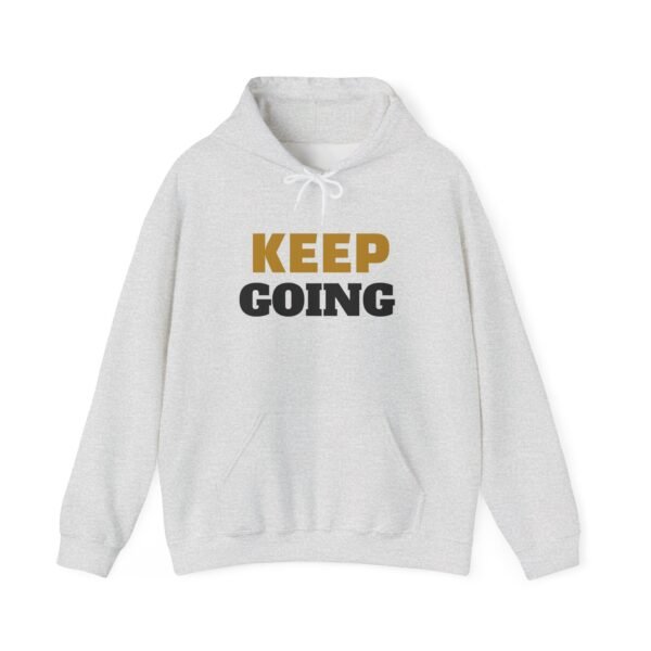 9121052138899267881_2048-4.jpeg KEEP GOING Inspirational Hoodie — Premium Motivational Pullover