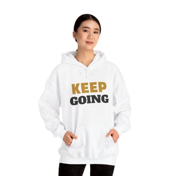 9525306930731438322_2048-2.jpeg KEEP GOING Inspirational Hoodie — Premium Motivational Pullover