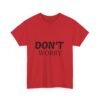 14520885776825772867_2048-1.jpeg Don't Worry T-Shirt — Minimalist Positive Message Tee