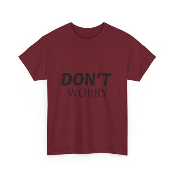 7809616158233108562_2048-1.jpeg Don't Worry T-Shirt — Minimalist Positive Message Tee