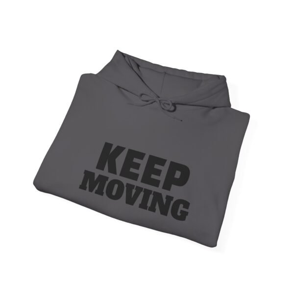 Keep Moving Hoodie — Motivational Minimalist Pullover