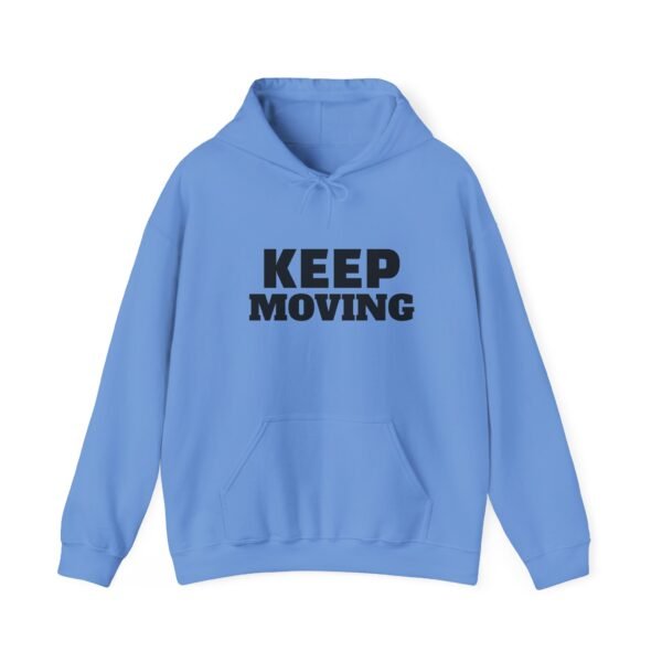 Keep Moving Hoodie — Motivational Minimalist Pullover