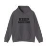 Keep Moving Hoodie — Motivational Minimalist Pullover