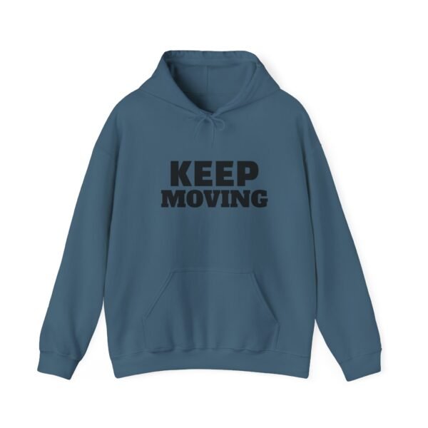 Keep Moving Hoodie — Motivational Minimalist Pullover