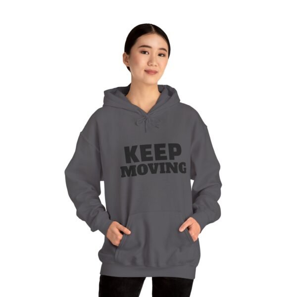 Keep Moving Hoodie — Motivational Minimalist Pullover