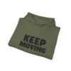 Keep Moving Hoodie — Motivational Minimalist Pullover