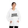 Keep Moving Hoodie — Motivational Minimalist Pullover