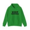 Keep Moving Hoodie — Motivational Minimalist Pullover